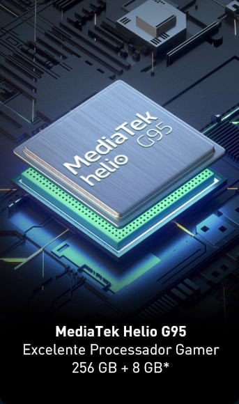 MediaTek Helio G95 Excelente Processador Gamer 256 GB + 8 GB*